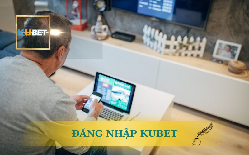 HƯỚNG DẪN ĐĂNG NHẬP KUBET NHANH
