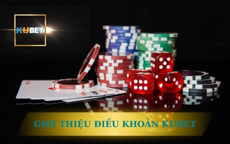 Tha Hồ Trải Nghiệm Kubet Với Điều Khoản Minh Bạch Rõ Ràng 1 GIỚI THIỆU VỀ ĐIỀU KHOẢN QUY ĐỊNH TẠI KUBET